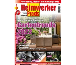 Ratgeber „Heimwerker Praxis“: Gartentrends 2022 - Akku-Säbelsägen und Akku-Kantenfräsen im Test - News, Bild 1