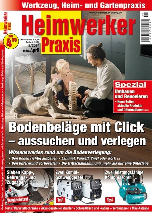 Ratgeber „HEIMWERKER PRAXIS“: Umbauen und Renovieren - Bodenbeläge - Kompressoren - Sägen - News, Bild 1