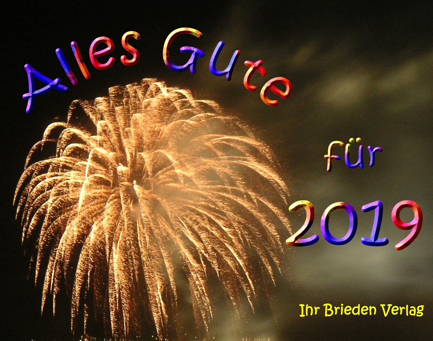 Ratgeber Wir wünschen Ihnen alles Gute für das neue Jahr 2019 - News, Bild 1