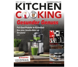Haushaltsgeräte So geht gesunder Genuss: Spannende Produkte und Rezepte in der neuen „Kitchen Cooking“, Bild 1 Haushaltsgeräte So geht gesunder Genuss: Spannende Produkte und Rezepte in der neuen „Kitchen Cooking“ - News, Bild 1