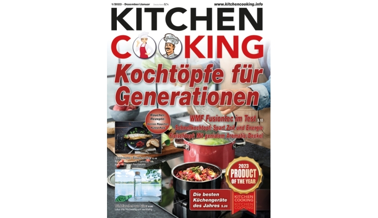 Marke: „KITCHEN COOKING“: Kochtöpfe für Generationen - Räucherschrank - Küchengeräte des Jahres, Bild 1 Haushaltsgeräte „KITCHEN COOKING“: Kochtöpfe für Generationen - Räucherschrank - Küchengeräte des Jahres - News, Bild 1